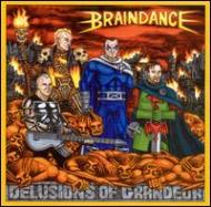 Braindance - Delusions Of Grandeur Braindance - Delusions Of Grandeur