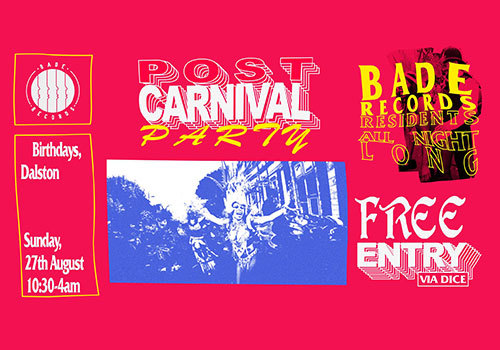 BADE RECORDS CARNIVAL AFTER PARTY