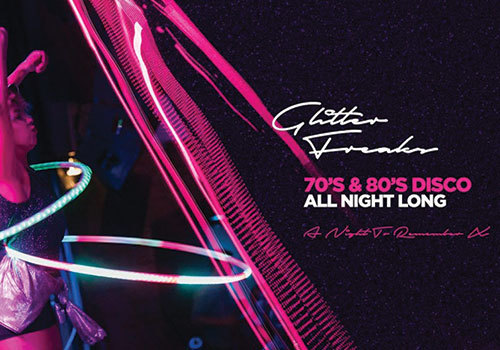 Glitter Freaks: 70's & 80's Disco All Night Long